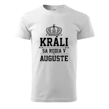 Králi sa rodia v auguste