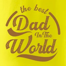 The best dad in the world - písacie