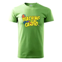 Teaching is my cardio