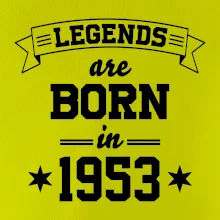 Legends are born in 1953