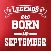 Legends are born in September Legends are born in September