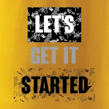 Lets get it started Lets get it started