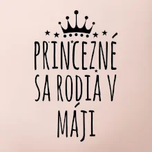 Princezné sa rodia v máji