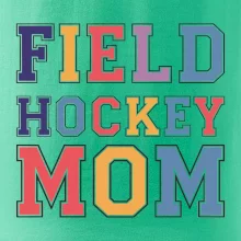 Field hockey mom - športové písmo