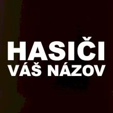 Hasiči nápis (názov zboru - vlastný nápis)