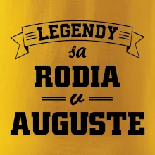 Legendy sa rodia v auguste