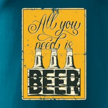 All you need is beer