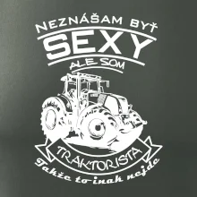 Neznášam byť sexy - Traktorista - Traktor