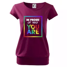 Be proud of who you are Be proud of who you are