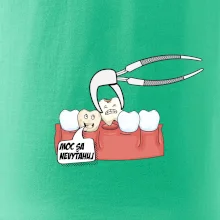 Moc sa nevyťahuj - zubár