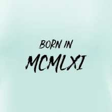 Born in - Rímske číslo 1961