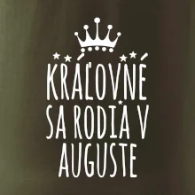 Kráľovné sa rodia v auguste