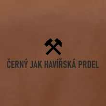 ČERNÝ JAK HAVÍŘSKÁ PRDEL﻿