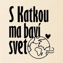 S tebou ma baví svet - vlastné meno