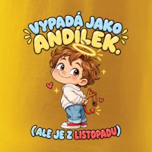 Vypadá jako andílek ale je z listopadu s prakem