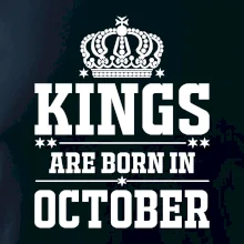 Kings are born in October