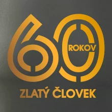 60 rokov zlatý človek 60 rokov zlatý človek