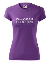 Teacher i'll be there for you