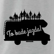 To bude jazda - alkovna To bude jazda - alkovna