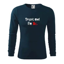 Trust me I´m  Bc. / Ver mi som Bc. Trust me I´m  Bc. / Ver mi som Bc.