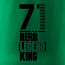 Hero, Legend, King / Queen  1971