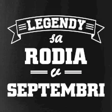 Legendy sa rodia v septembri