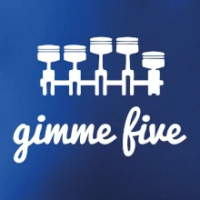 Gimme five - daj mi päť - päťvalec Gimme five - daj mi päť - päťvalec