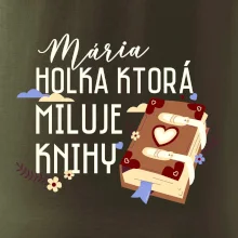 Kniha - Holka, ktorá miluje knihy  - Vaše meno