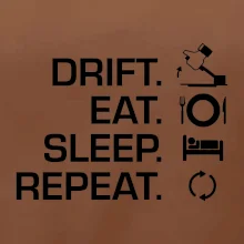 Drift Eat Sleep Repeat