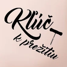 Kluč k prežitiu vývrtka