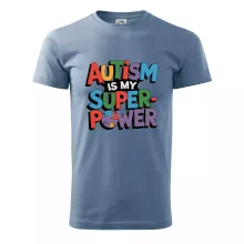 Autism is my superpower barevný