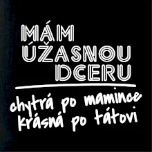 Mám úžasnú dcéru
