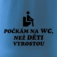 Počkám na WC ako deti vyrastú