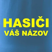 Hasiči - žltý nápis - váš názov zboru