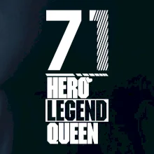 Hero, Legend, King / Queen  1971