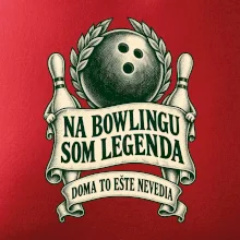 Na bowlingu som legenda doma to ešte nevedia