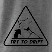 Try to drift