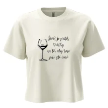 Život je príliš krátky na to, aby sme pili zlé víno