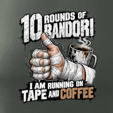 Randori 10 rounds tape and coffee