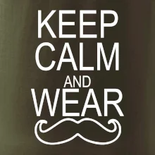 Keep calm and wear mustache Keep calm and wear mustache
