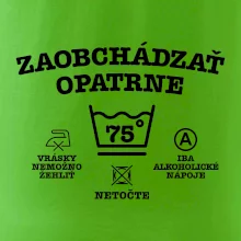 Zaobchádzať opatrne 75