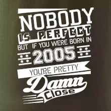 Nobody is perfect - 2005