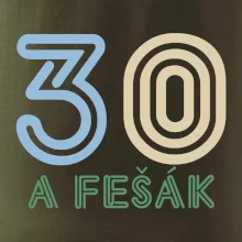 30 a fešák