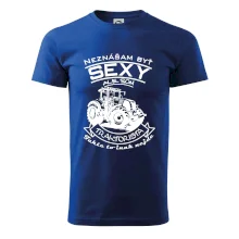 Neznášam byť sexy - Traktorista - Traktor