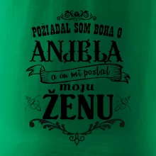 Požiadal som Boha o anjela a on mi poslal moju ženu