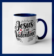 Jesus is my valentine