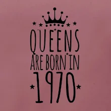 Queens are born in 1970