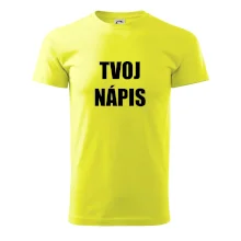 Tvoj vlastný nápis - tlačiaci