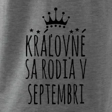 Kráľovné sa rodia v septembri