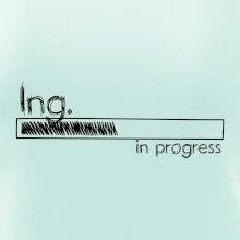 In progress titul Ing. inžinier / inžinierka